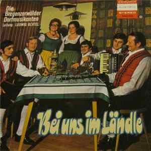 FLAC Original Bregenzerwälder Dorfmusikanten - Bei Uns Im Ländle