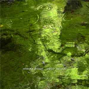 FLAC Coniferwind - Evening Breeze, Water Passage