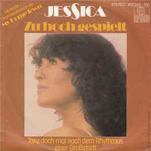 FLAC Jessica - Zu Hoch Gespielt