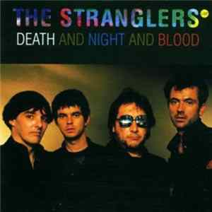 FLAC The Stranglers - Live: Death And Night And Blood