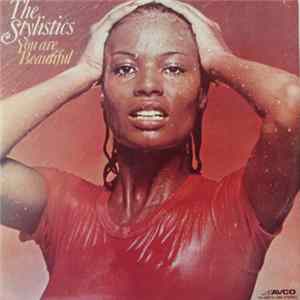FLAC The Stylistics - You Are Beautiful