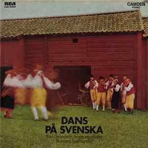 FLAC Karl Grönstedts Dragspelsorkester / Skansens Spelmanslag - Dans På Svenska