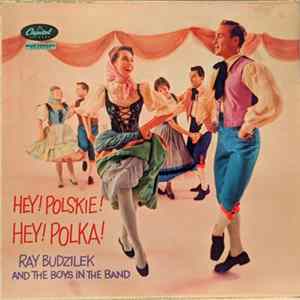 FLAC Ray Budzilek And The Boys In The Band - Hey! Polskie! Hey! Polka!