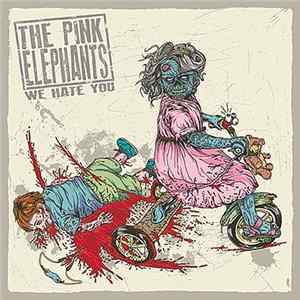 FLAC The Pink Elephants - We Hate You