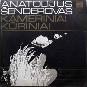 FLAC Anatolijus Šenderovas - Kameriniai Kūriniai