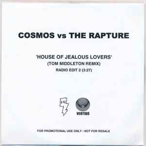 FLAC Cosmos vs The Rapture - House Of Jealous Lovers