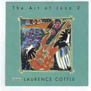 FLAC Laurence Cottle - The Art Of Jazz 2