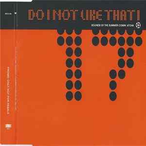 FLAC Various - Do I Not Like That! (Sounds Of The Summer Comin' Atcha)