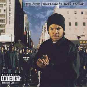 FLAC Ice Cube - AmeriKKKa's Most Wanted