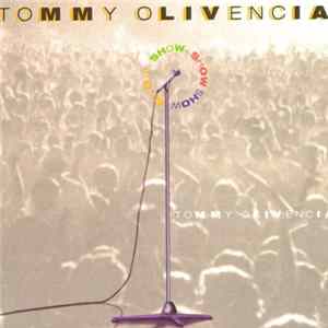 FLAC Tommy Olivencia - Show