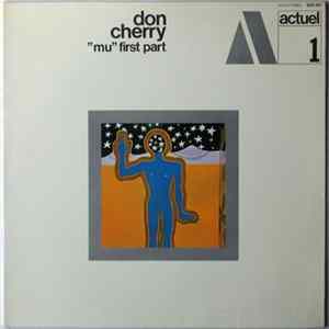 FLAC Don Cherry - "Mu" First Part