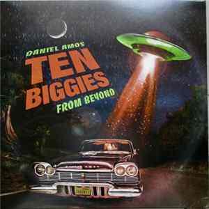 FLAC Daniel Amos - Ten Biggies From Beyond