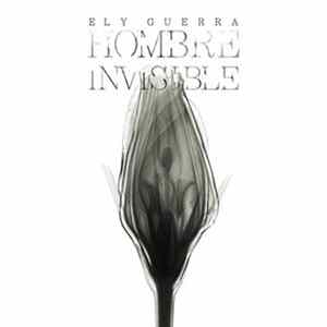 FLAC Ely Guerra - Hombre Invisible