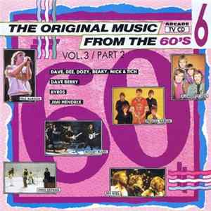 FLAC Various - The Original Music From The 60's (Volume 3, Part Two)