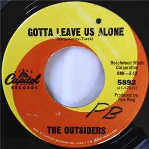FLAC The Outsiders - Gotta Leave Us Alone / I Just Can't See You Anymore