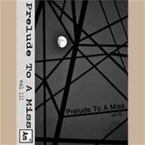 FLAC Illy Mack - Prelude To A Miss Volume III
