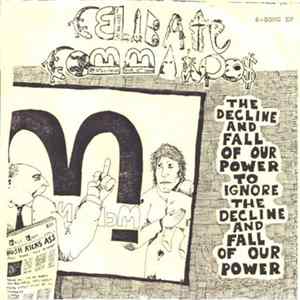 FLAC Celibate Commandos - The Decline And Fall Of Our Power To Ignore The Decline And Fall Of Our Power