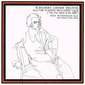 FLAC Schubert, Fritz Wunderlich, Kurt Heinz Stolze - Lieder Recital From "Die Schöne Müllerin), Op. 25 ("The Fair Maid Of The Mill")