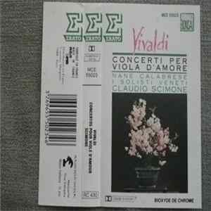 FLAC Vivaldi - Nane Calabrese, I Solisti Veneti, Claudio Scimone - Concerti Per Viola D'Amore