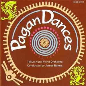 FLAC Tokyo Kosei Wind Orchestra Conducted By James Barnes - Pagan Dances