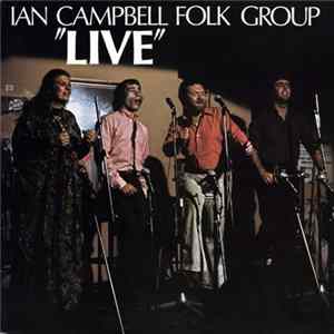 FLAC Ian Campbell Folk Group - Live