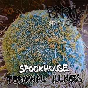 FLAC Spookhouse - Terminal Illness