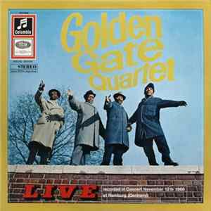 FLAC Golden Gate Quartet - Live Recorded In Concert November 12th 1966 At Hamburg (Germany)