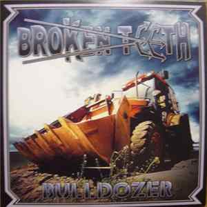 FLAC Broken Teeth - Bulldozer
