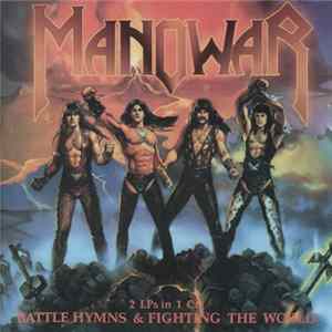 FLAC Manowar - Fighting The World & Battle Hymns