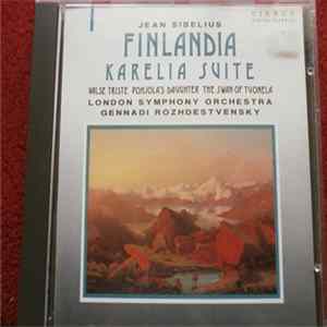FLAC Jean Sibelius, Gennadi Rozhdestvensky, London Symphony Orchestra - Sibelius: Finlandia, Karelia, Etc