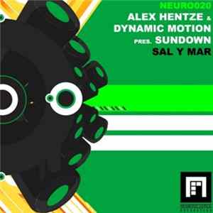 FLAC Alex Hentze & Dynamic Motion Pres. Sundown - Sal Y Mar