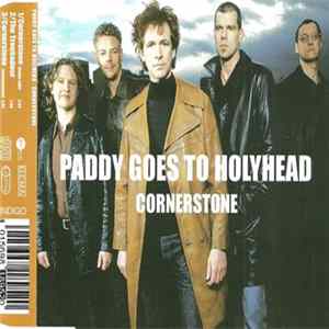 FLAC Paddy Goes To Holyhead - Cornerstone
