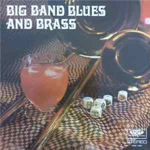 FLAC The Johannes Fehring Big Band - Big Band Blues And Brass