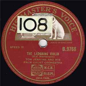FLAC Tom Jenkins And His Palm Court Orchestra - The Laughing Violin / By The Sleepy Lagoon
