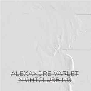 FLAC Alexandre Varlet - Nightclubbing