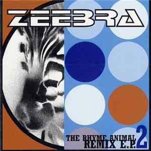 FLAC Zeebra - The Rhyme Animal Remix E.P. 2