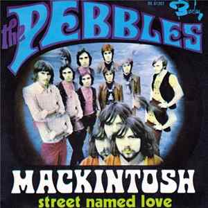FLAC The Pebbles - Mackintosh / Street Named Love
