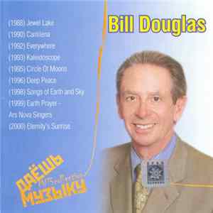 FLAC Bill Douglas - Даёшь Музыку MP3 Collection