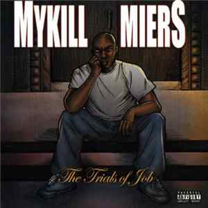 FLAC Mykill Miers - The Trials Of Job