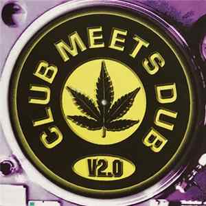 FLAC Various - Club Meets Dub V2.0