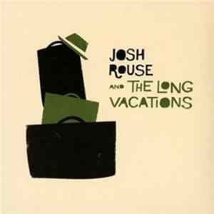 FLAC Josh Rouse And The Long Vacations - Josh Rouse And The Long Vacations