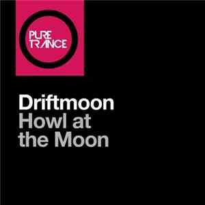 FLAC Driftmoon - Howl At The Moon
