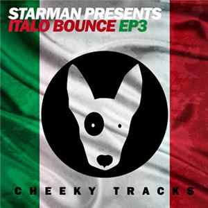 FLAC Starman Presents Italo Bounce - EP3