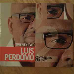 FLAC Luis Perdomo & Controlling Ear Unit - Twenty-Two
