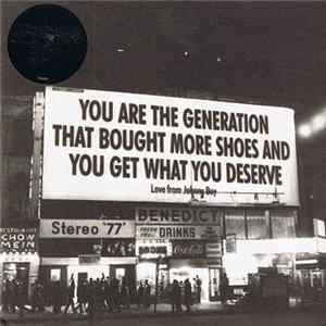 FLAC Johnny Boy - You Are The Generation That Bought More Shoes And You Get What You Deserve