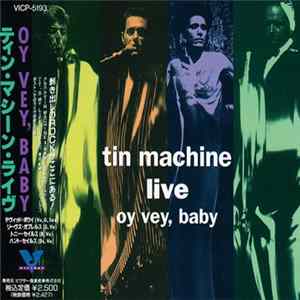 FLAC Tin Machine - Live: Oy Vey Baby