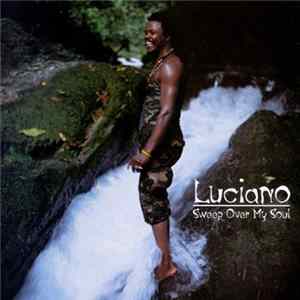 FLAC Luciano - Sweep Over My Soul