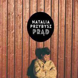 FLAC Natalia Przybysz - Prąd