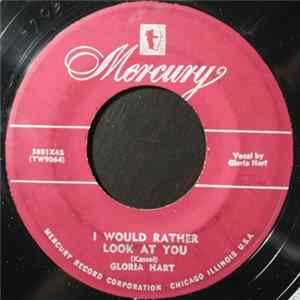 FLAC Gloria Hart - I Would Rather Look At You