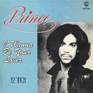 FLAC Prince - I Wanna Be Your Lover